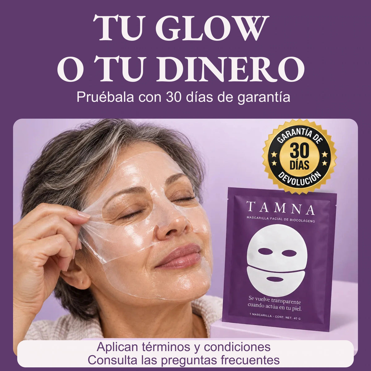 Tu glow, o tu dinero · Garantía de 30 días